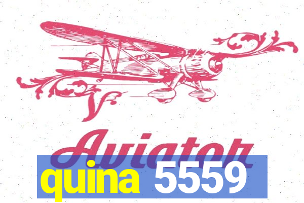 quina 5559